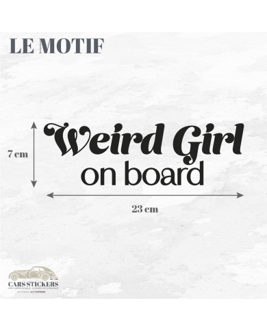Sticker "Weird Girl on board"