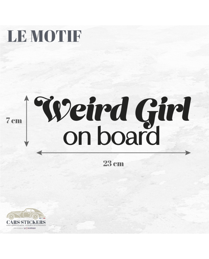 Sticker "Weird Girl on board"